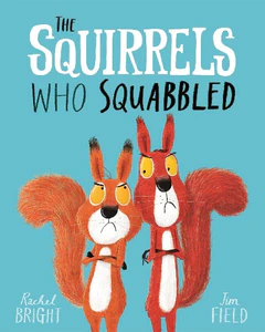 Obrazek BRIGHT, R: SQUIRRELS WHO SQUABBLED