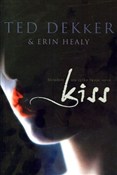 Kiss - Ted Dekker, Erin Healy - buch auf polnisch 
