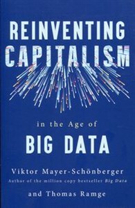Bild von Reinventing Capitalism in the Age of Big Data