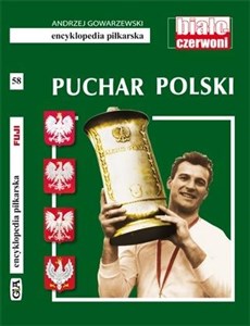 Obrazek Encyklopedia piłkarska. Puchar Polski T.58