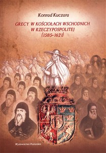 Bild von Grecy w Kościołach wschodnich w Rzeczypospolitej (1585-1621)