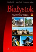 Białystok ... - Piotr Sawicki, Adam Pasek, Przemysław Andruk -  fremdsprachige bücher polnisch 