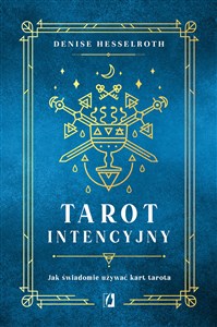 Obrazek Tarot intencyjny. Jak świadomie używać kart tarota