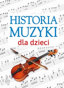 Bild von Historia muzyki dla dzieci