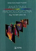 Zobacz : Anatomia r... - Bohdan Daniel, Bogdan Pruszyński