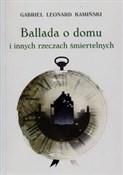 Ballada o ... - Gabriel Leonard Kamiński -  fremdsprachige bücher polnisch 