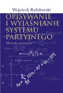 Obrazek Opisywanie i wyjaśnianie systemu partyjnego Metody pomiaru