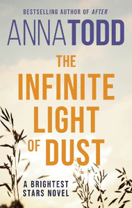 Bild von TODD, A: INFINITE LIGHT OF DUST