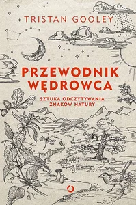 Bild von Przewodnik wędrowca Sztuka odczytywania znaków natury