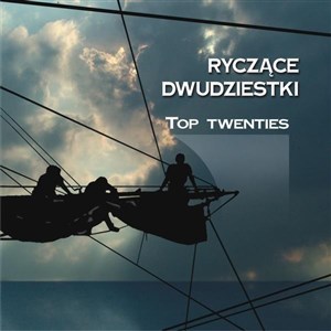 Obrazek Ryczące dwudziestki - Top Twenties