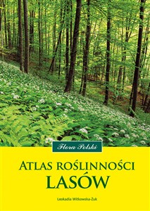 Obrazek Atlas roślinności lasów