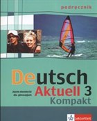 Deutsch Ak... - Wolfgang Kraft, Renata Rybarczyk, Monika Schmidt -  polnische Bücher