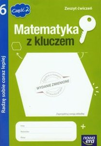 Obrazek Matematyka z kluczem 6 Zeszyt ćwiczeń Radzę sobie coraz lepiej Część 2 Szkoła podstawowa