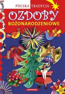 Obrazek Ozdoby bożonarodzeniowe Polska tradycja