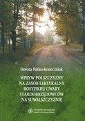 Wpływ pols... - Dorota Paśko-Koneczniak -  Polnische Buchandlung 