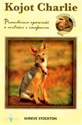Kojot Char... - Shreve Stockton -  polnische Bücher