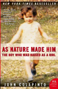 Obrazek As Nature Made Him The Boy Who Was Raised as a Girl