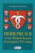 Książka : Herb Prus ... - Waldemar Fronczak