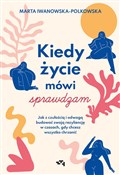 Kiedy życi... - Marta Iwanowska-Polkowska -  Polnische Buchandlung 