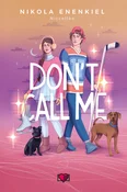 Książka : Don't Call... - Nikola Enenkiel
