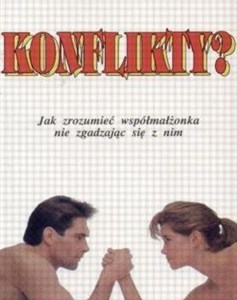 Obrazek Konflikty Jak zrozumieć współmałżonka...