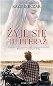 Książka : Żyje się t... - Katarzyna Kaźmierczak