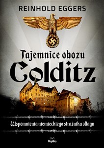 Bild von Tajemnice obozu Colditz Wspomnienia niemieckiego strażnika Oflagu
