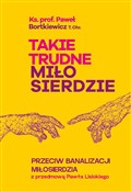 Takie trud... - Paweł Bortkiewicz -  Książka z wysyłką do Niemiec 