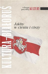 Bild von Kultura - Białoruś Jakby w cieniu i ciszy