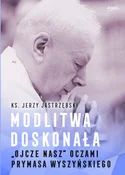 Zobacz : Modlitwa d... - Jerzy Jastrzębski