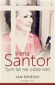 Irena Sant... - Jan Osiecki - buch auf polnisch 