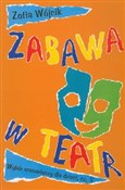 Polnische buch : Zabawa w t... - Zofia Wójcik