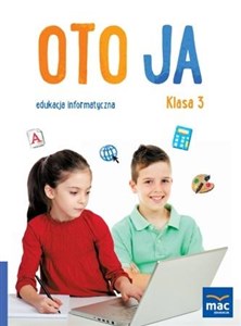 Obrazek Oto Ja. Edukacja informatyczna SP 3 + CD MAC