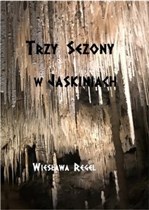 Bild von Trzy sezony w jaskiniach