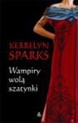 Polnische buch : Wampiry wo... - Kerrelyn Sparks