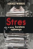 Stres w pr... - Łukasz Wirkus -  polnische Bücher