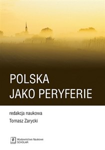 Obrazek Polska jako peryferie