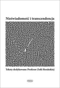 Bild von Nieświadomość i transcendencja Teksty dedykowane Profesor Zofii Rosińskiej