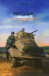 Obrazek Przeżyłem Dziennik niemieckiego czołgisty 1941-1945