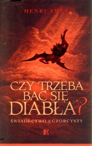 Obrazek Czy trzeba bać się diabła? Świadectwo egzorcysty