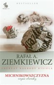 Michnikows... - Rafał A. Ziemkiewicz -  Książka z wysyłką do Niemiec 