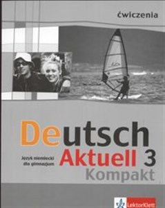 Bild von Deutsch Aktuell 3 Kompakt Ćwiczenia Język niemiecki dla gimnazjum
