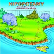 Zobacz : Hipopotamy... - Nancy Parent