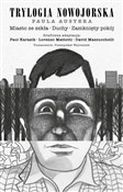 Polska książka : Trylogia N... - Paul Auster, Paul Karasik, Lorenzo Mattotti, David Mazzucchelli