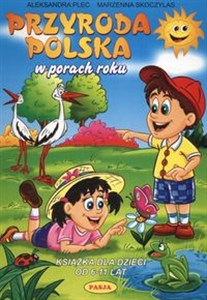 Obrazek Przyroda Polska w porach roku książka dla dzieci od 6 - 11 lat