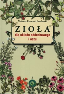 Obrazek Zioła dla układu oddechowego i oczu