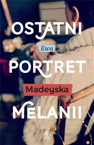 Obrazek Ostatni portret Melanii