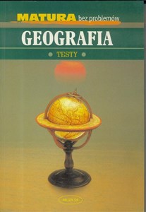 Obrazek Geografia Testy Matura bez problemów