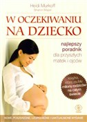 W oczekiwa... - Heidi E. Murkoff, Sharon Mazel -  polnische Bücher