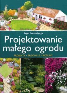 Obrazek Projektowanie małego ogrodu